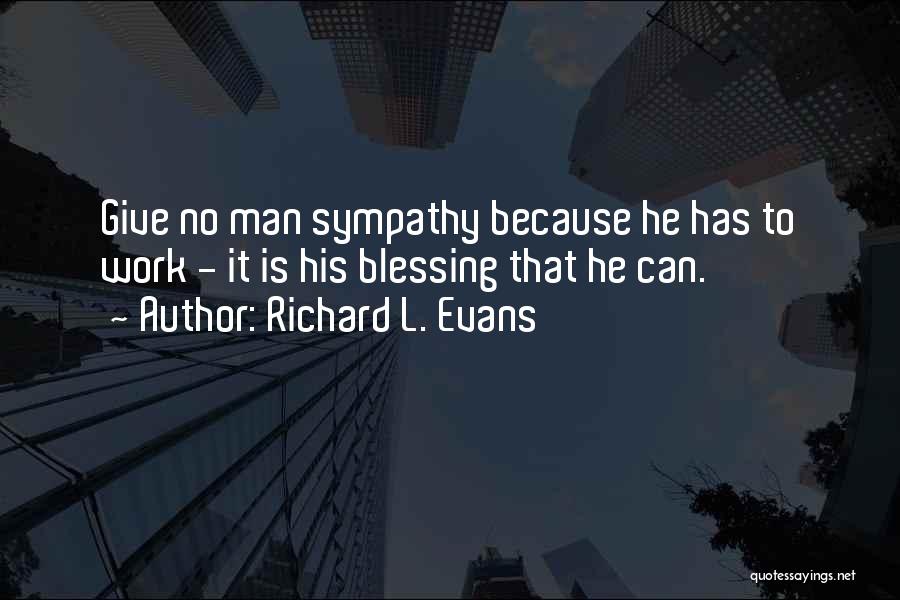 No Man Can Quotes By Richard L. Evans