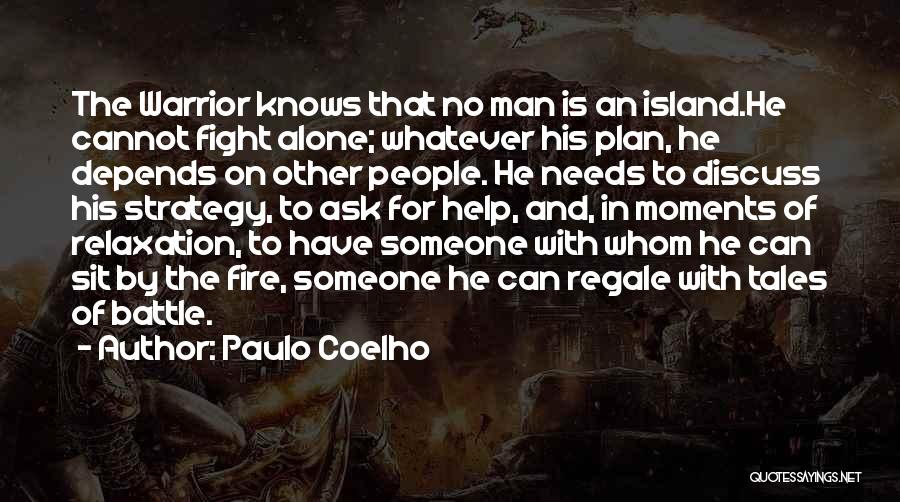 No Man Is An Island Quotes By Paulo Coelho