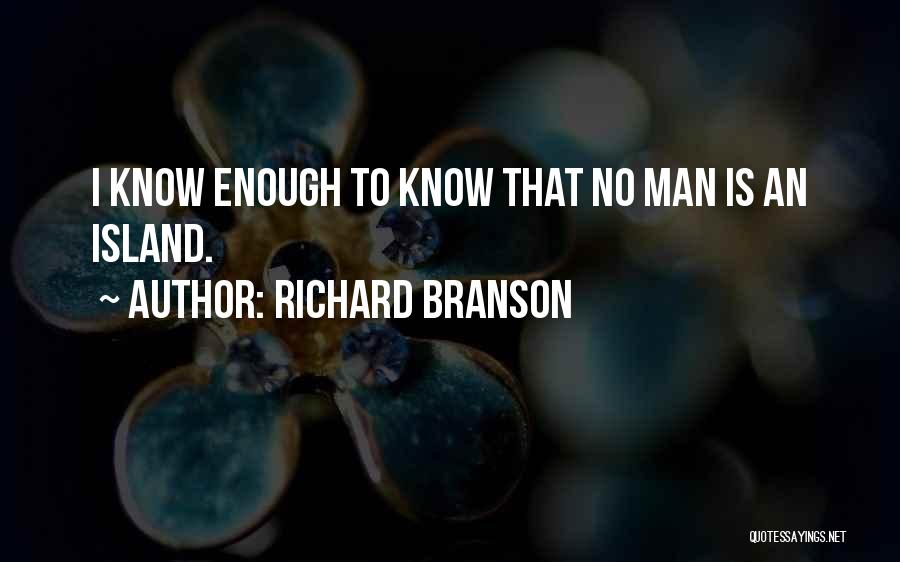 No Man Is Island Quotes By Richard Branson