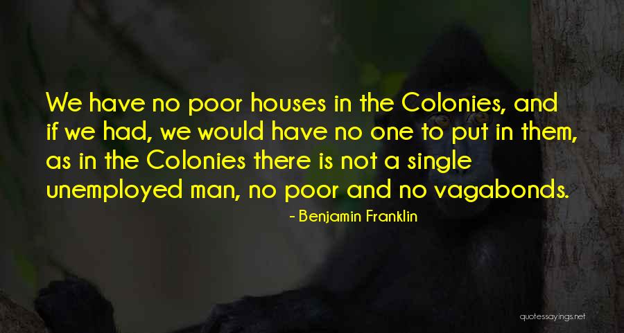 No Man Is Single Quotes By Benjamin Franklin No Man Is Single Quotes By Benjamin Franklin