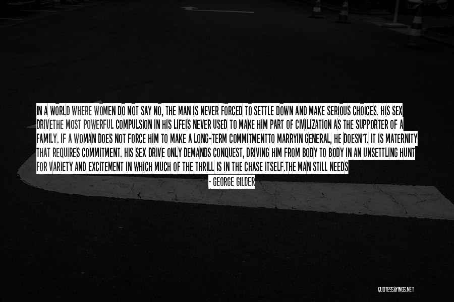 No Man Is Single Quotes By George Gilder No Man Is Single Quotes By George Gilder