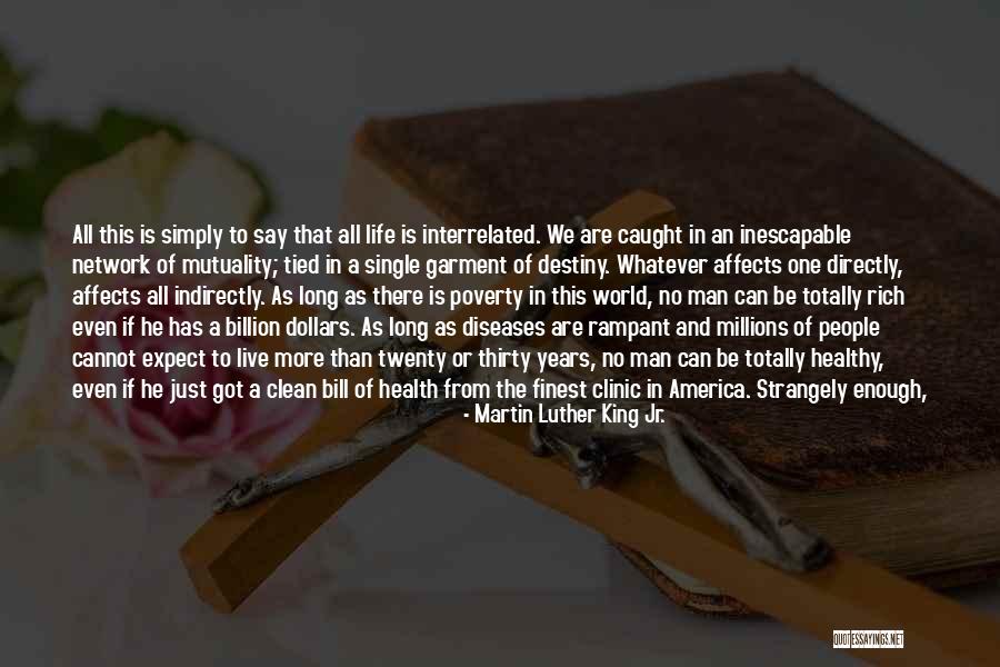 No Man Is Single Quotes By Martin Luther King Jr. No Man Is Single Quotes By Martin Luther King Jr.