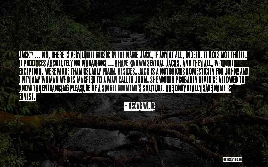 No Man Is Single Quotes By Oscar Wilde No Man Is Single Quotes By Oscar Wilde