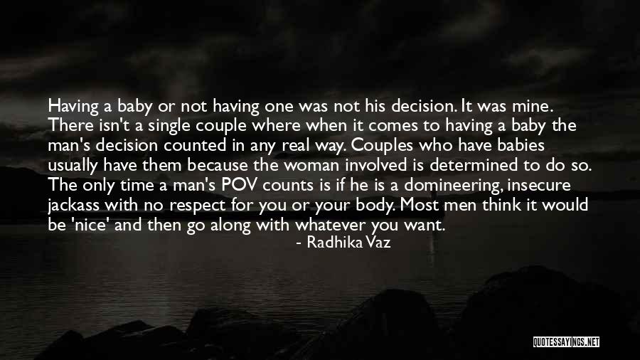 No Man Is Single Quotes By Radhika Vaz No Man Is Single Quotes By Radhika Vaz