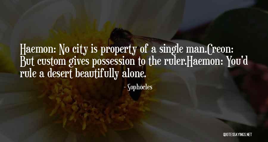 No Man Is Single Quotes By Sophocles No Man Is Single Quotes By Sophocles