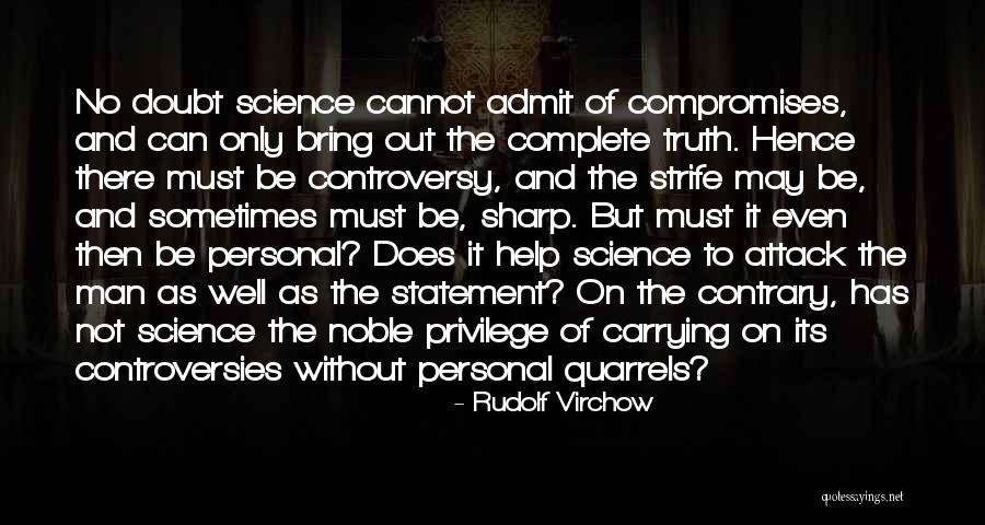 No Man Quotes By Rudolf Virchow