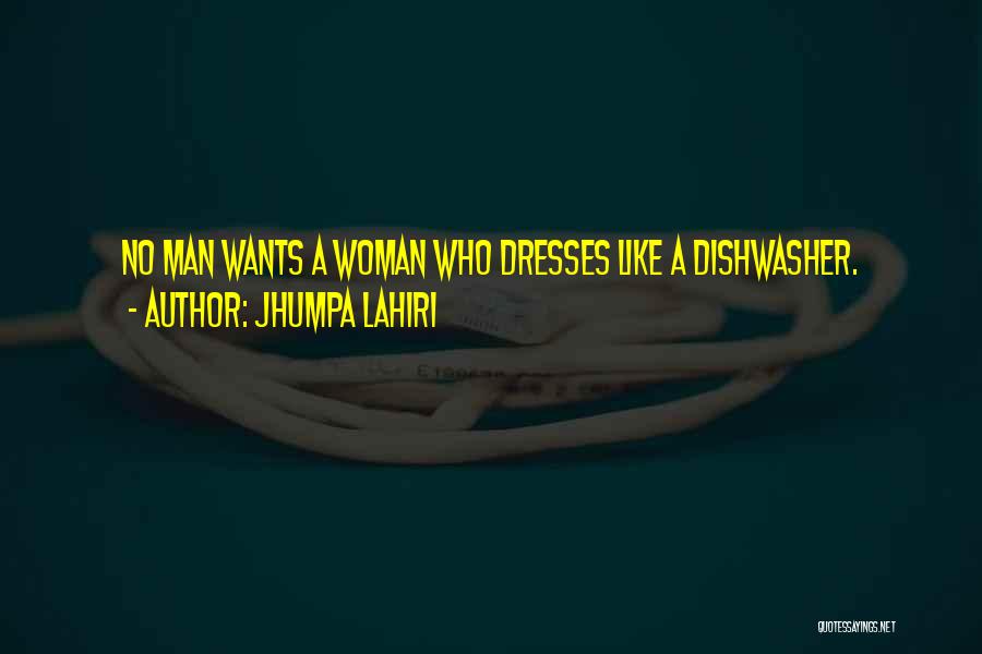 No Man Wants Quotes By Jhumpa Lahiri