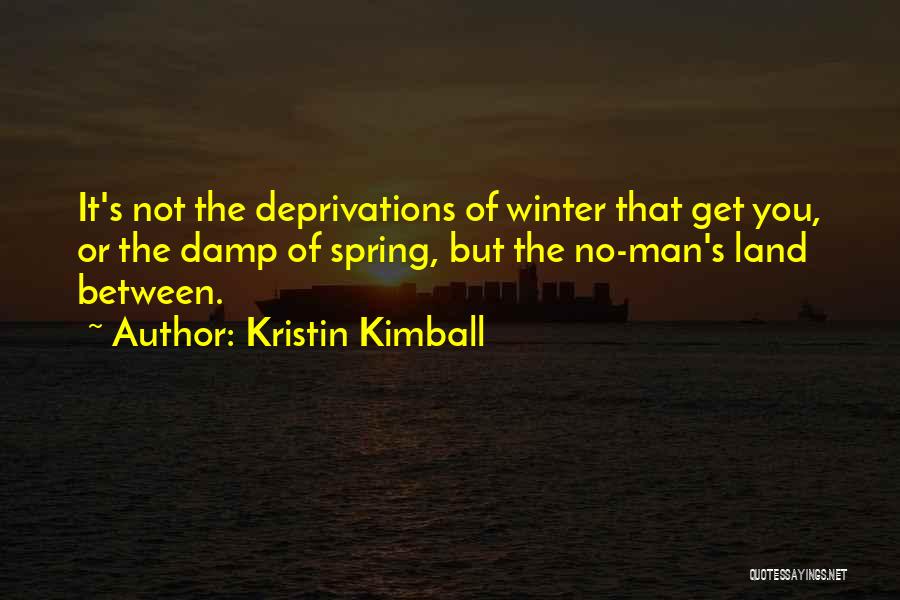 No Man's Land Quotes By Kristin Kimball