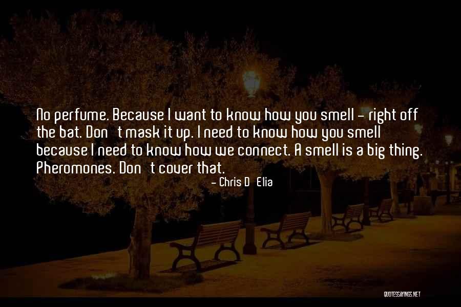 No Mask Quotes By Chris D'Elia No Mask Quotes By Chris D'Elia