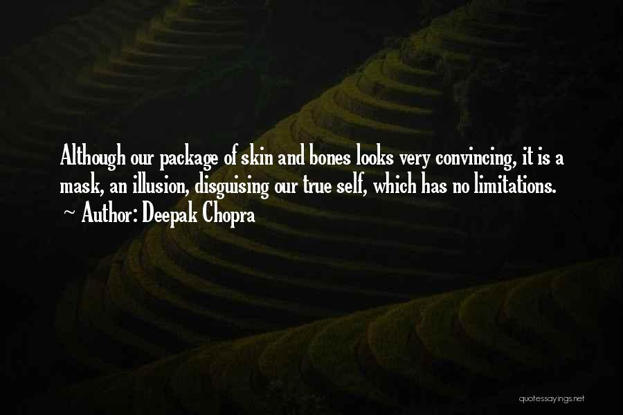 No Mask Quotes By Deepak Chopra