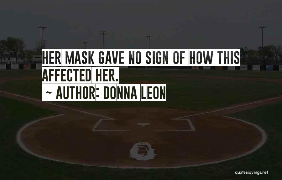 No Mask Quotes By Donna Leon