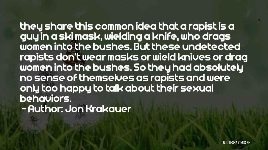 No Mask Quotes By Jon Krakauer