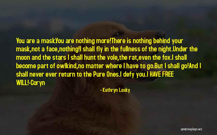 No Mask Quotes By Kathryn Lasky