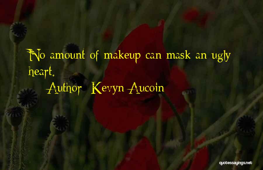 No Mask Quotes By Kevyn Aucoin