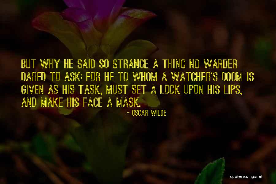 No Mask Quotes By Oscar Wilde