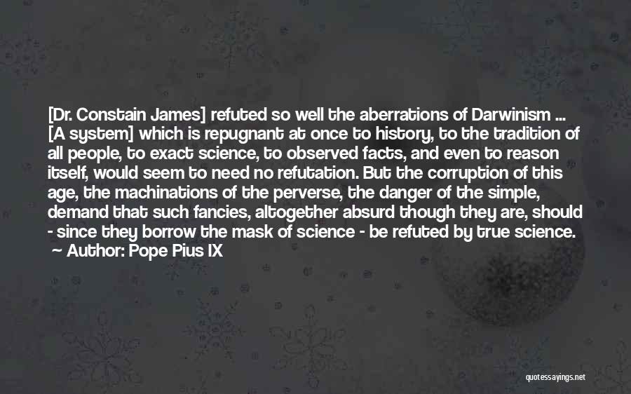 No Mask Quotes By Pope Pius IX