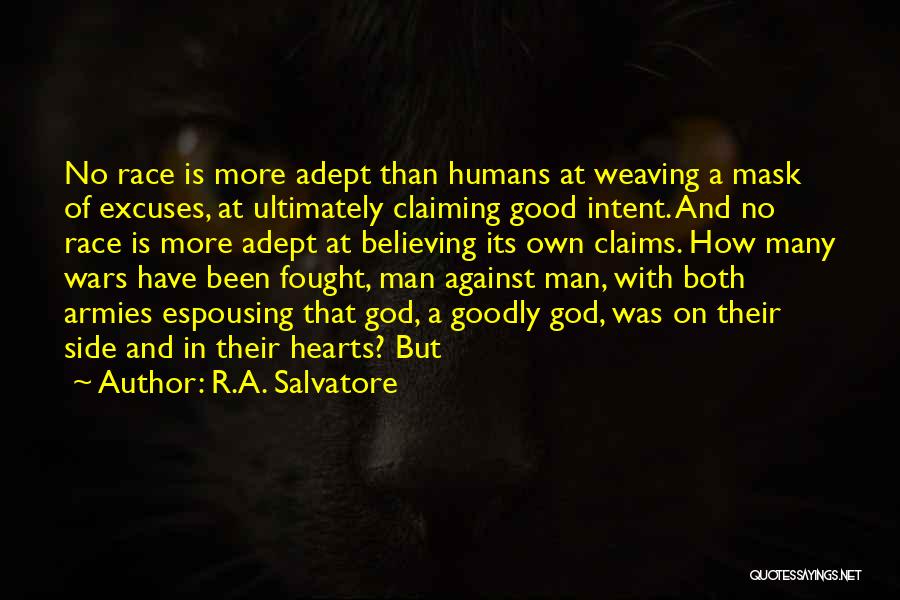 No Mask Quotes By R.A. Salvatore