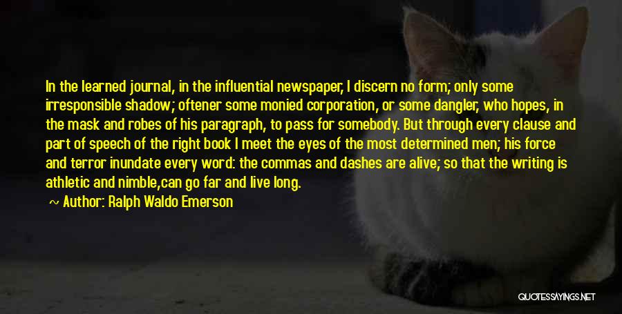 No Mask Quotes By Ralph Waldo Emerson