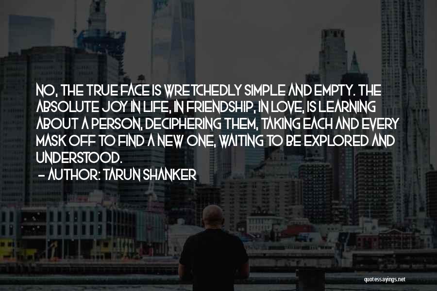 No Mask Quotes By Tarun Shanker