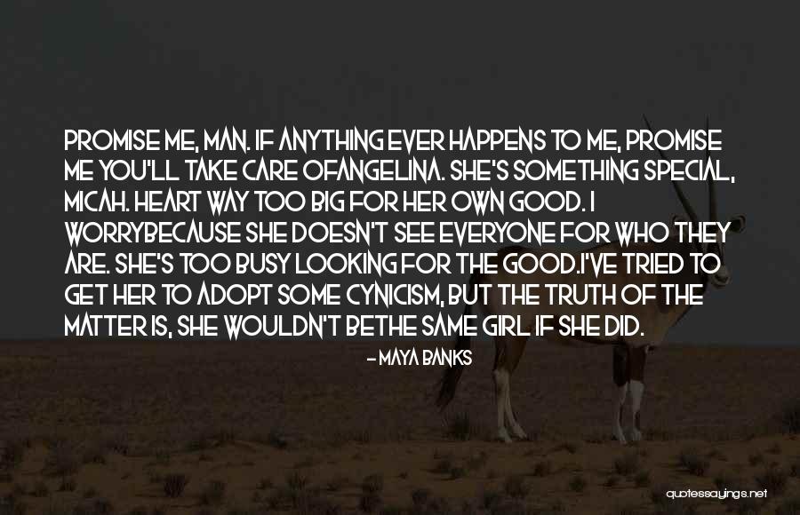 No Matter How Busy Someone Is Quotes By Maya Banks No Matter How Busy Someone Is Quotes By Maya Banks