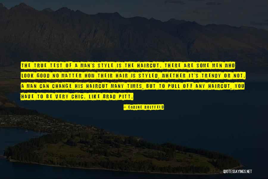 No Matter How Good You Are Quotes By Carine Roitfeld No Matter How Good You Are Quotes By Carine Roitfeld