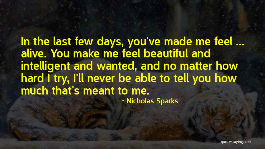 No Matter How Hard I Try Quotes By Nicholas Sparks