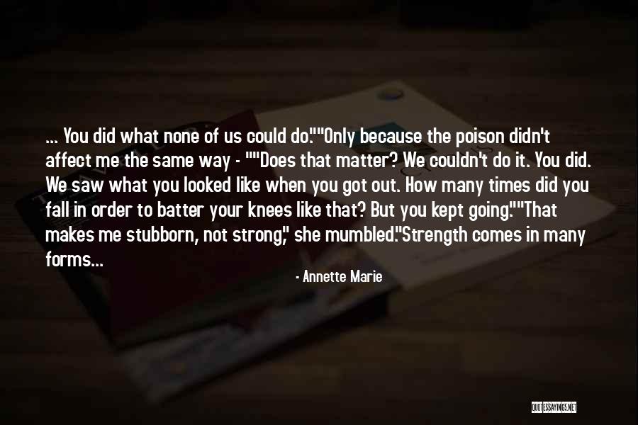 No Matter How Many Times You Fall Quotes By Annette Marie No Matter How Many Times You Fall Quotes By Annette Marie