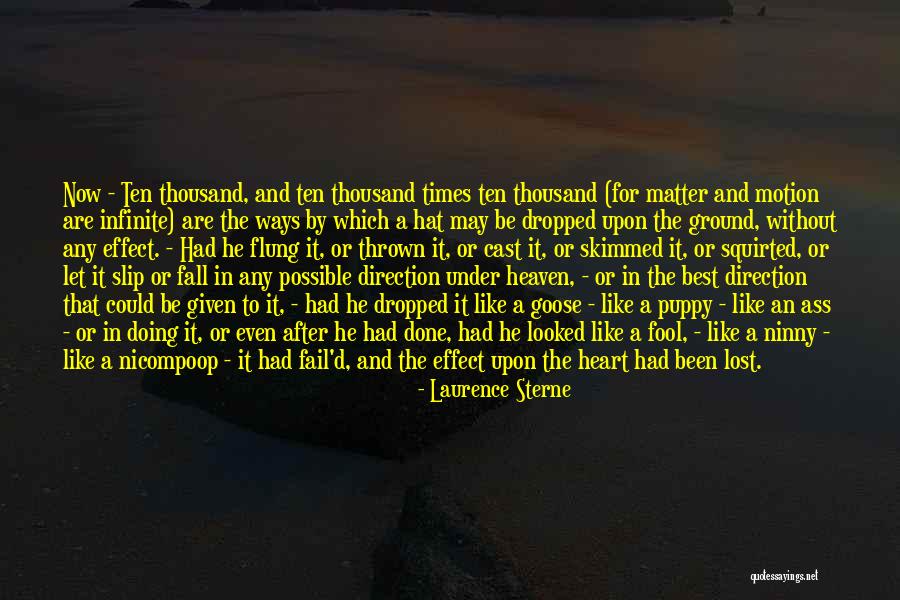 No Matter How Many Times You Fall Quotes By Laurence Sterne No Matter How Many Times You Fall Quotes By Laurence Sterne