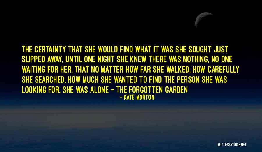 No Matter How Much Quotes By Kate Morton No Matter How Much Quotes By Kate Morton
