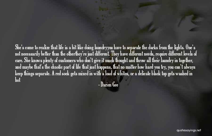 No Matter How Much You Try Quotes By Darien Gee No Matter How Much You Try Quotes By Darien Gee