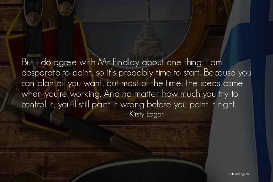 No Matter How Much You Try Quotes By Kirsty Eagar No Matter How Much You Try Quotes By Kirsty Eagar