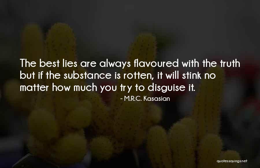 No Matter How Much You Try Quotes By M.R.C. Kasasian No Matter How Much You Try Quotes By M.R.C. Kasasian