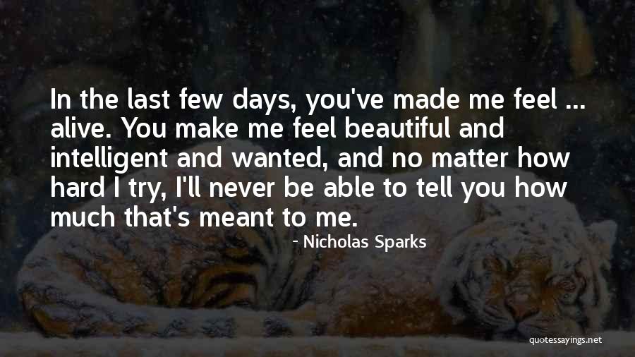 No Matter How Much You Try Quotes By Nicholas Sparks No Matter How Much You Try Quotes By Nicholas Sparks