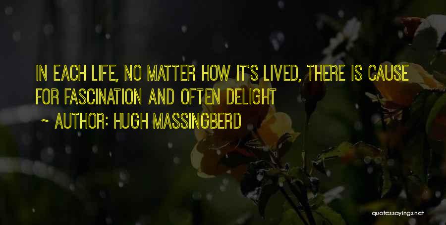 No Matter Life Quotes By Hugh Massingberd