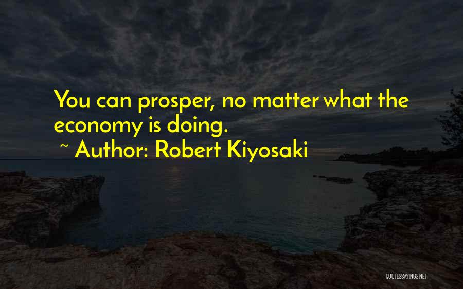 No Matter Life Quotes By Robert Kiyosaki