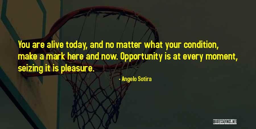 No Matter Now Quotes By Angelo Sotira No Matter Now Quotes By Angelo Sotira
