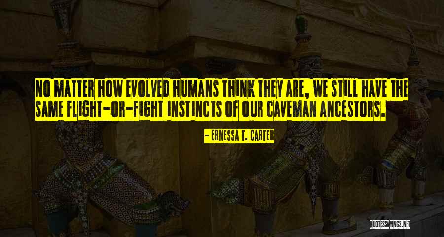 No Matter Quotes By Ernessa T. Carter No Matter Quotes By Ernessa T. Carter