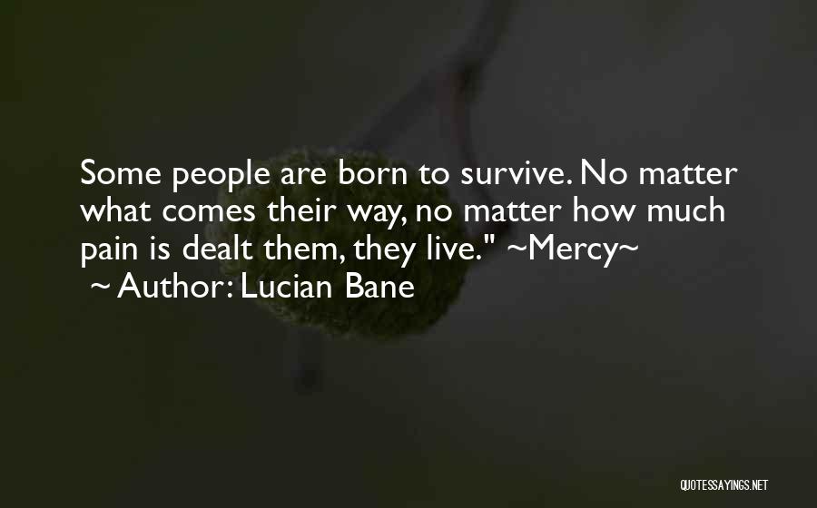 No Matter What Book Quotes By Lucian Bane