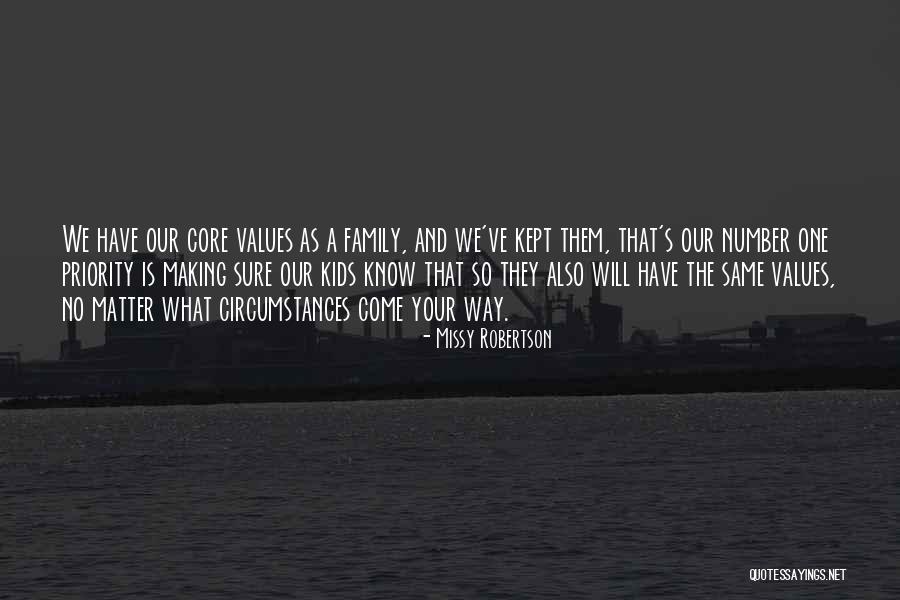 No Matter What Family Quotes By Missy Robertson No Matter What Family Quotes By Missy Robertson