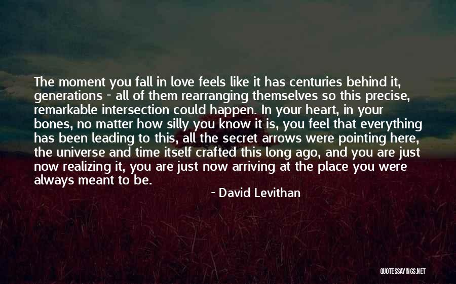 No Matter What Happen I'm Always Here For You Quotes By David Levithan No Matter What Happen I'm Always Here For You Quotes By David Levithan