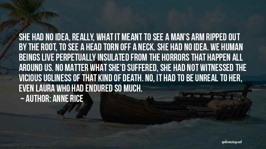 No Matter What Quotes By Anne Rice No Matter What Quotes By Anne Rice
