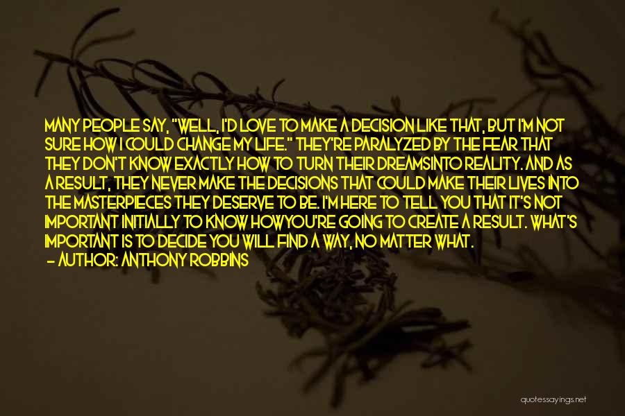 No Matter What Quotes By Anthony Robbins No Matter What Quotes By Anthony Robbins