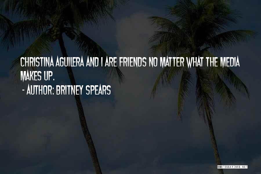 No Matter What Quotes By Britney Spears