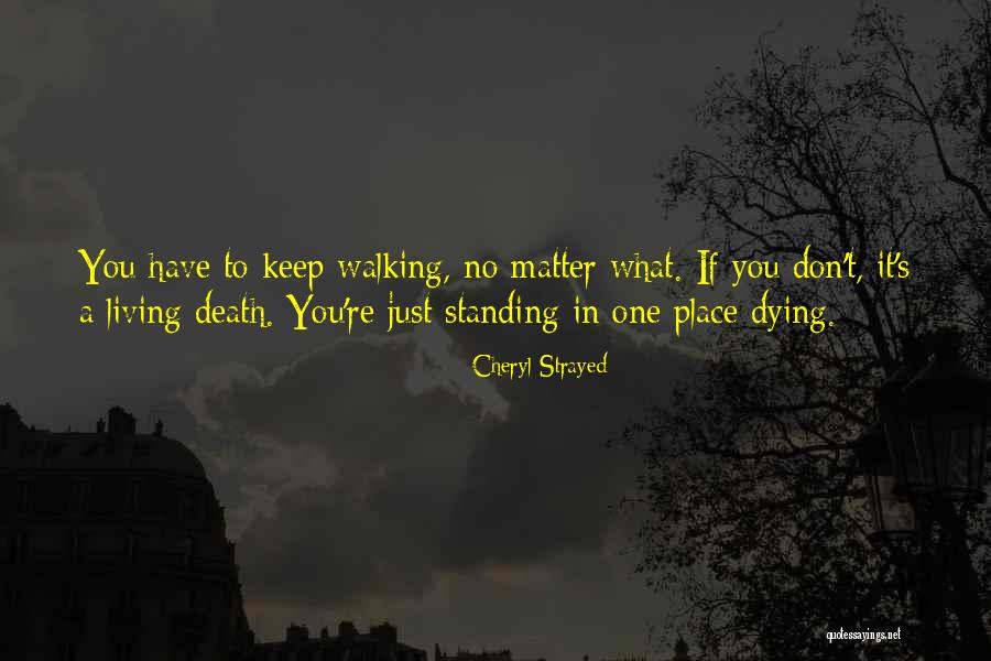 No Matter What Quotes By Cheryl Strayed No Matter What Quotes By Cheryl Strayed
