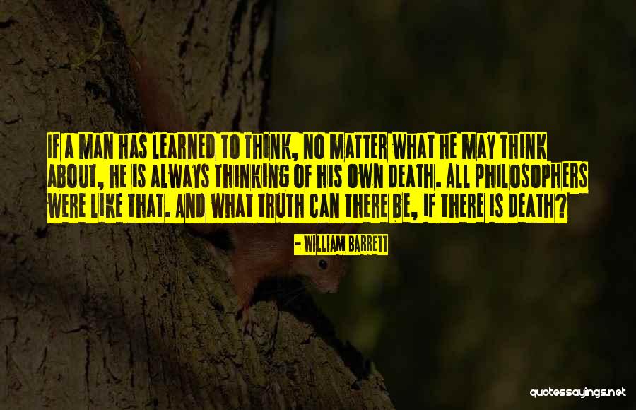 No Matter What Quotes By William Barrett