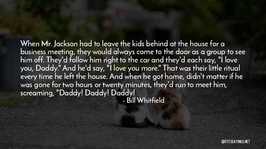 No Matter What They Say Love Quotes By Bill Whitfield No Matter What They Say Love Quotes By Bill Whitfield