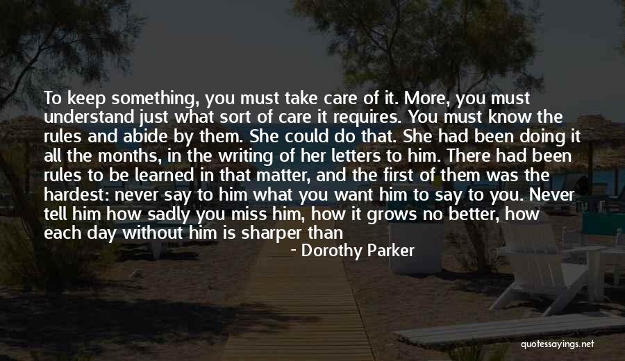 No Matter What They Say Love Quotes By Dorothy Parker No Matter What They Say Love Quotes By Dorothy Parker