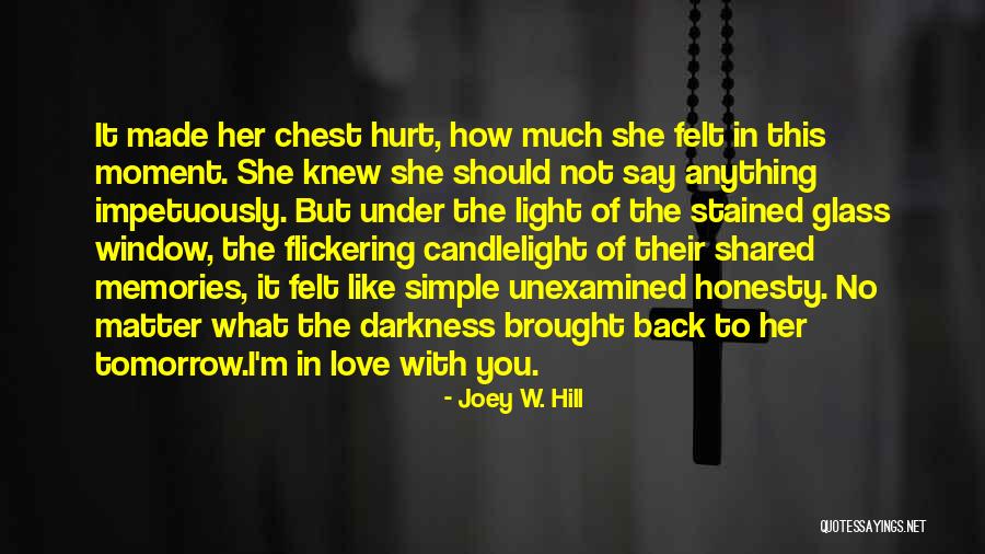 No Matter What They Say Love Quotes By Joey W. Hill No Matter What They Say Love Quotes By Joey W. Hill