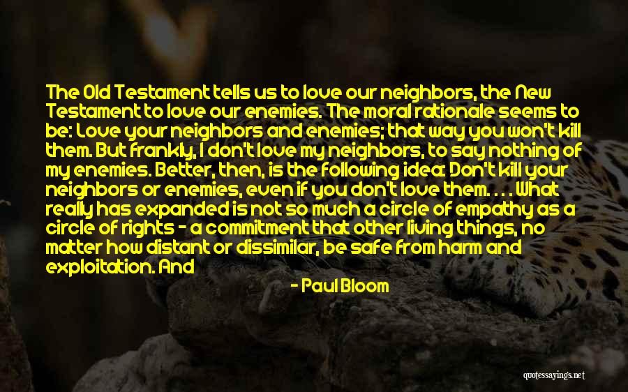 No Matter What They Say Love Quotes By Paul Bloom No Matter What They Say Love Quotes By Paul Bloom