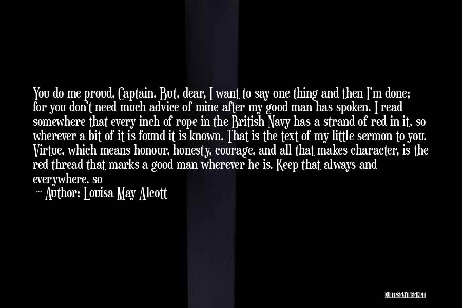 No Matter What You Say No Matter What You Do Quotes By Louisa May Alcott